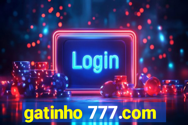 gatinho 777.com